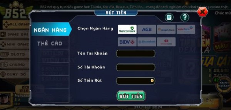 B52 - Sân chơi giải trí đỉnh cao hiện nay 6 Rút tiền từ B52 về tài khoản ngân hàng cá nhân