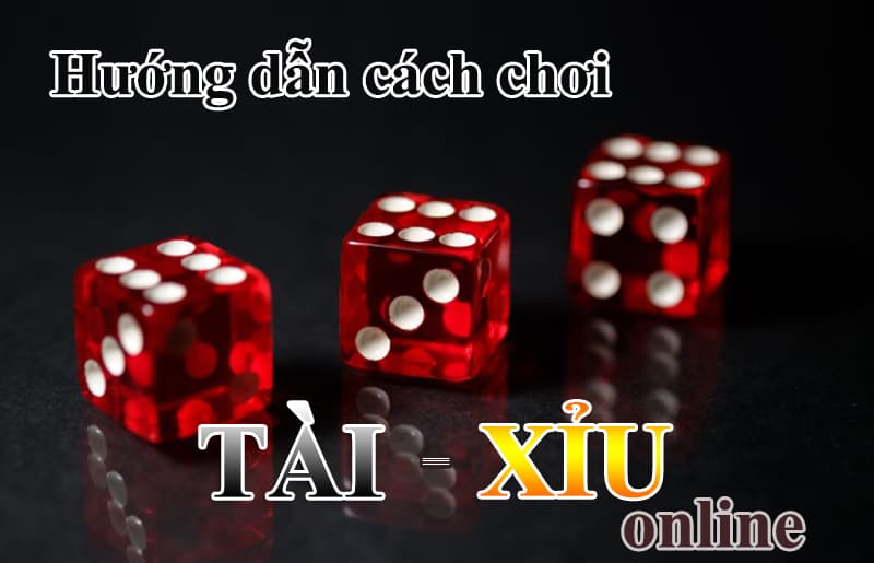 Danh mục - Game tài xỉu online 63 Luật chơi tài xỉu online cơ bản cần biết